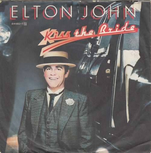Cover Elton John - Kiss The Bride (7, Single) Schallplatten Ankauf