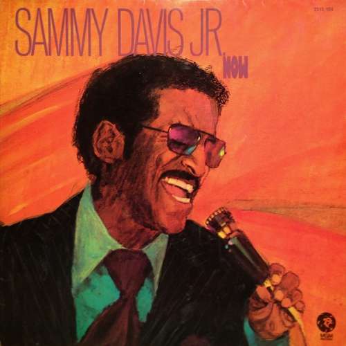 Cover Sammy Davis Jr. - Now (LP, Album) Schallplatten Ankauf