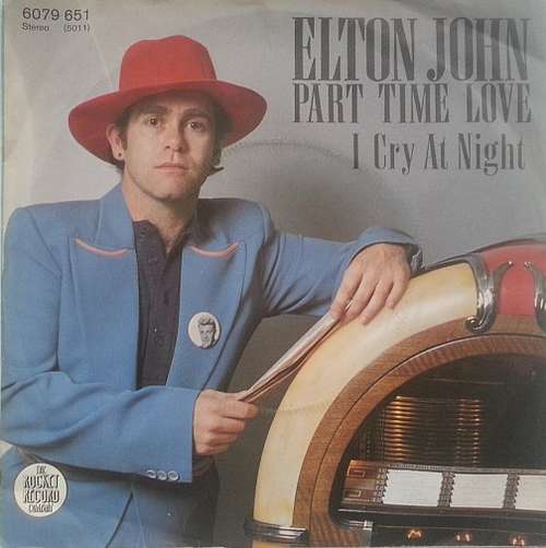 Cover Elton John - Part Time Love / I Cry At Night (7) Schallplatten Ankauf