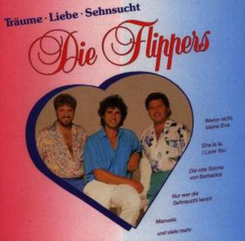 Cover Die Flippers - Träume, Liebe, Sehnsucht (LP, Comp) Schallplatten Ankauf