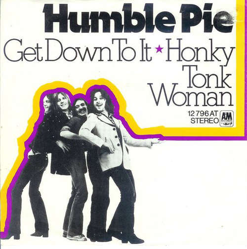 Cover Humble Pie - Get Down To It / Honky Tonk Woman (7, Single) Schallplatten Ankauf