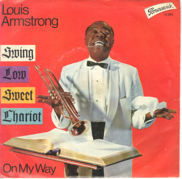 Bild Louis Armstrong - Swing Low Sweet Chariot (7, Single) Schallplatten Ankauf