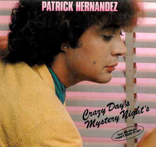 Cover Patrick Hernandez - Crazy Day's Mystery Night's (LP, Album) Schallplatten Ankauf