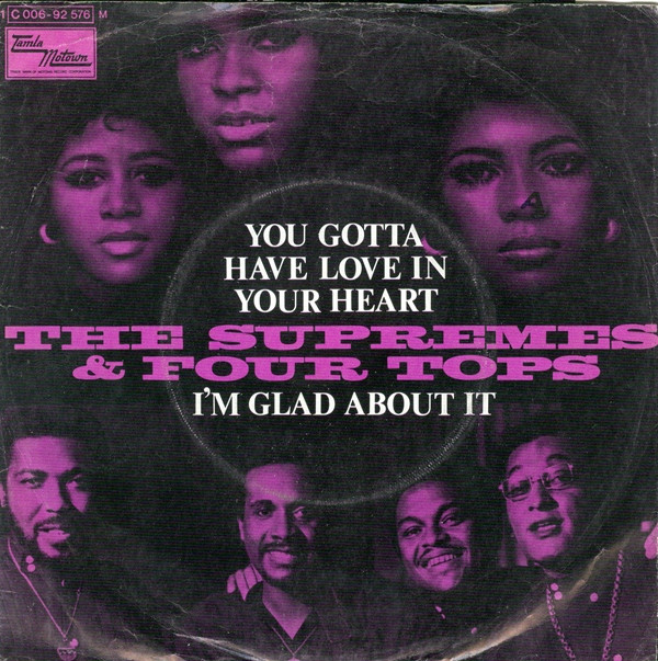 Cover The Supremes & Four Tops - You Gotta Have Love In Your Heart / I'm Glad About It (7, Single, Mono) Schallplatten Ankauf