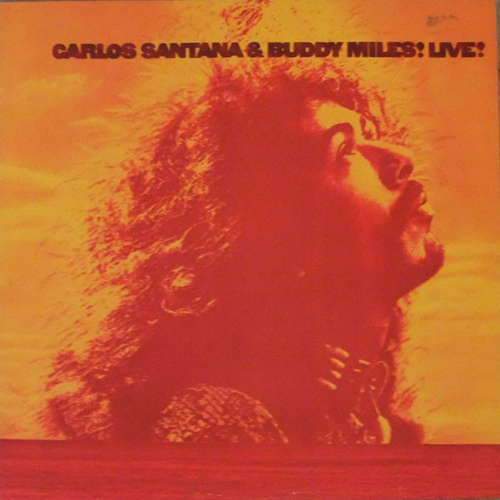 Cover Carlos Santana & Buddy Miles - Carlos Santana & Buddy Miles! Live! (LP, Album, RE) Schallplatten Ankauf