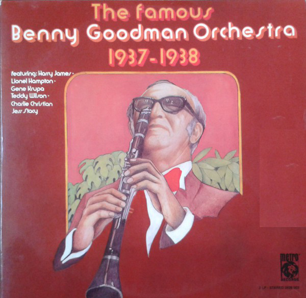 Cover Benny Goodman - The Famous Benny Goodman Orchestra 1937-1938 (2xLP, Comp) Schallplatten Ankauf