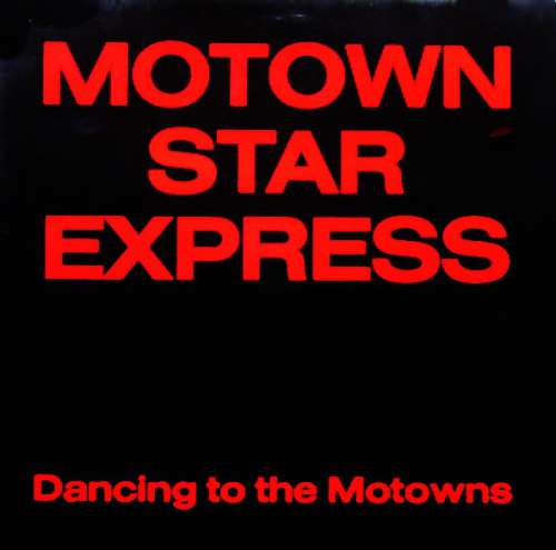 Cover Motown Star Express - Dancing To The Motowns (12, Mixed) Schallplatten Ankauf
