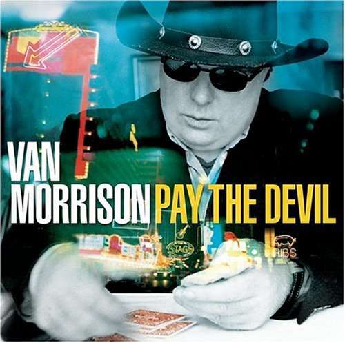 Cover Van Morrison - Pay The Devil (CD, Album) Schallplatten Ankauf
