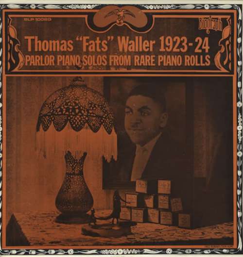 Cover Thomas Fats Waller* - 1923-1924 Parlor Piano Solos From Rare Piano Rolls (LP, Comp) Schallplatten Ankauf