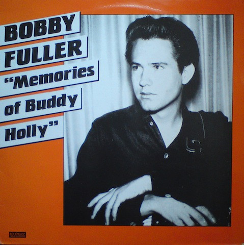 Cover Bobby Fuller - Memories Of Buddy Holly (LP, Comp) Schallplatten Ankauf