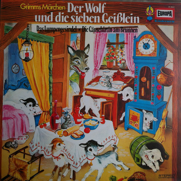 Cover Gebrüder Grimm - Der Wolf Und Die Sieben Geißlein / Das Lumpengesindel / Die Gänsehirtin Am Brunnen (LP) Schallplatten Ankauf