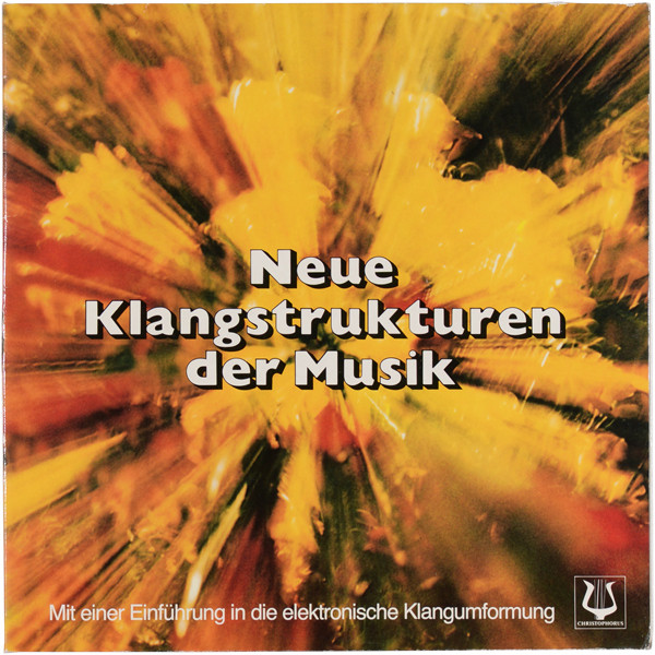 Cover Hans Peter Haller, Christmann/Schoenenberg*, Cristobal Halffter* - Neue Klangstrukturen Der Musik (2xLP, Album) Schallplatten Ankauf