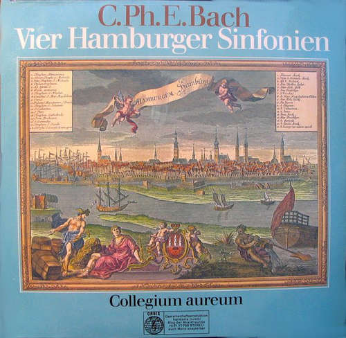 Cover C. Ph. E. Bach* - Collegium Aureum - C. Ph. E. Bach • Vier Hamburger Sinfonien (LP, Album) Schallplatten Ankauf