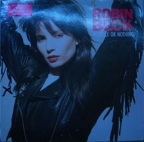 Cover Robin Beck - Trouble Or Nothing (LP, Album) Schallplatten Ankauf