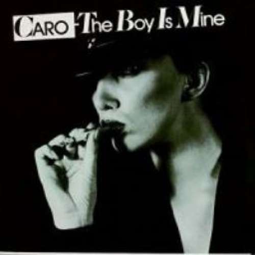 Cover Caro (7) - The Boy Is Mine (LP, Album) Schallplatten Ankauf