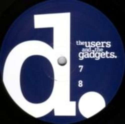 Cover Various - The Users And The Gadgets (12) Schallplatten Ankauf