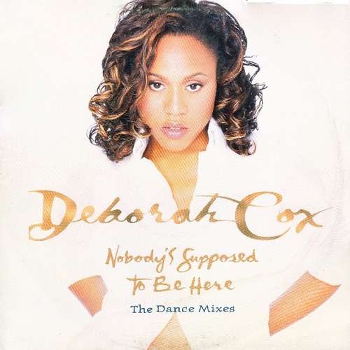 Cover Deborah Cox - Nobody's Supposed To Be Here (The Dance Mixes) (12) Schallplatten Ankauf