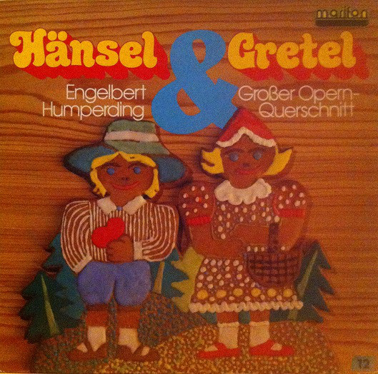 Cover Engelbert Humperdinck (2) - Hänsel Und Gretel - Großer Opern-Querschnitt (LP) Schallplatten Ankauf