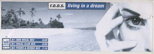 Cover R.O.O.S. - Living In A Dream (12) Schallplatten Ankauf