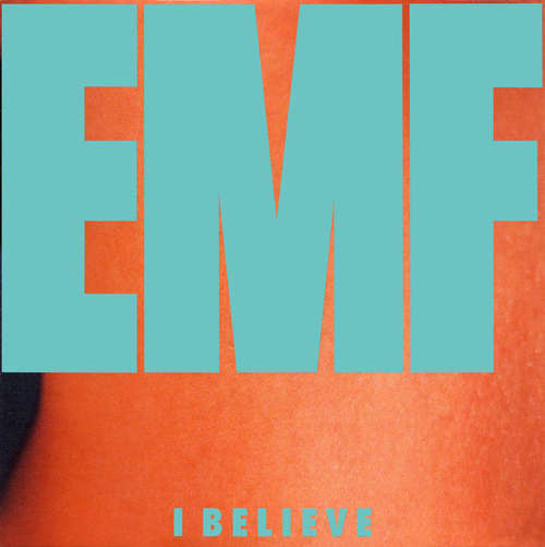 Cover EMF - I Believe (7, Single) Schallplatten Ankauf