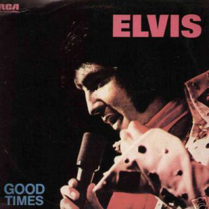 Cover Elvis Presley - Good Times (LP, Album) Schallplatten Ankauf