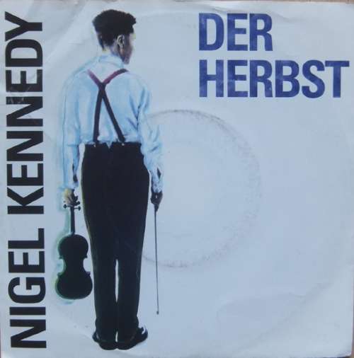 Cover Nigel Kennedy - Der Herbst (7, Single) Schallplatten Ankauf