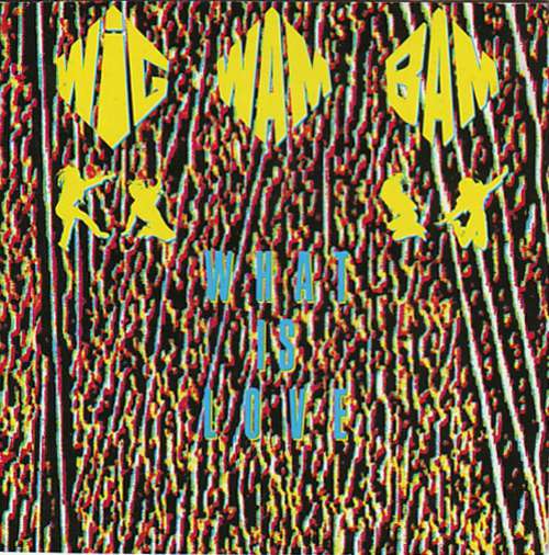 Cover Wig Wam Bam - What Is Love (CD, Mini, Maxi) Schallplatten Ankauf
