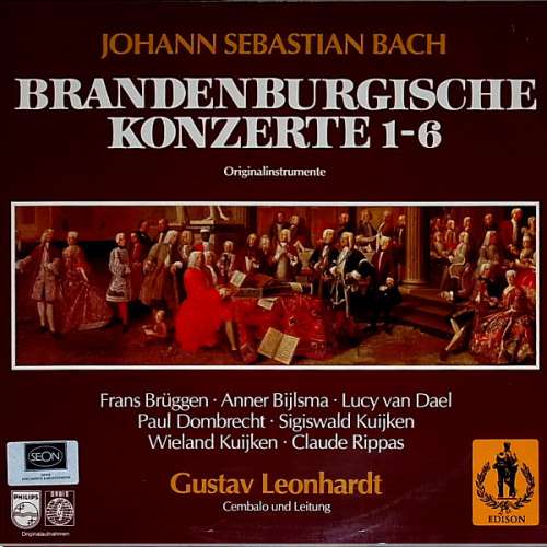 Cover Johann Sebastian Bach, Gustav Leonhardt, Frans Brüggen · Anner Bylsma · Lucy Van Dael, Paul Dombrecht · Sigiswald Kuijken, Wieland Kuijken · Claude Rippas - Brandenburgische Konzerte Nr. 1-6 (2xLP, RE, Gat) Schallplatten Ankauf