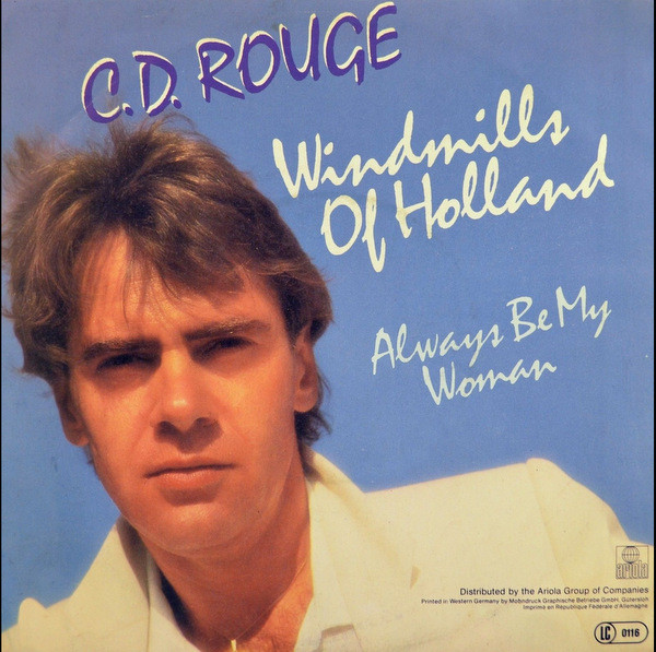 Cover C.D. Rouge* - Windmills Of Holland (7, Single) Schallplatten Ankauf