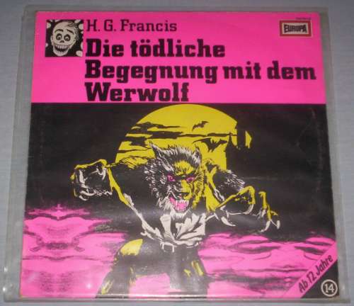 Cover H.G. Francis - Gruselserie 14 - Die Tödliche Begegnung Mit Dem Werwolf (LP) Schallplatten Ankauf