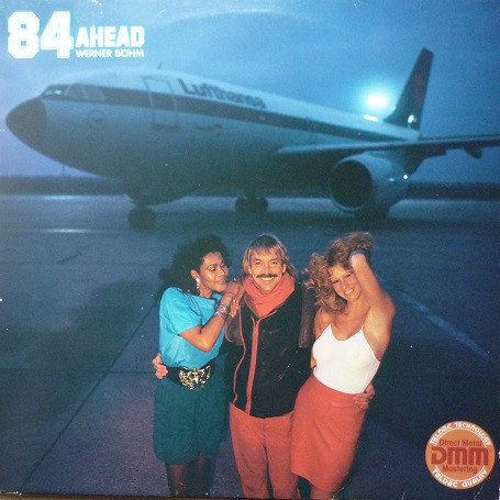 Cover Werner Böhm - 84 Ahead (LP, Album) Schallplatten Ankauf