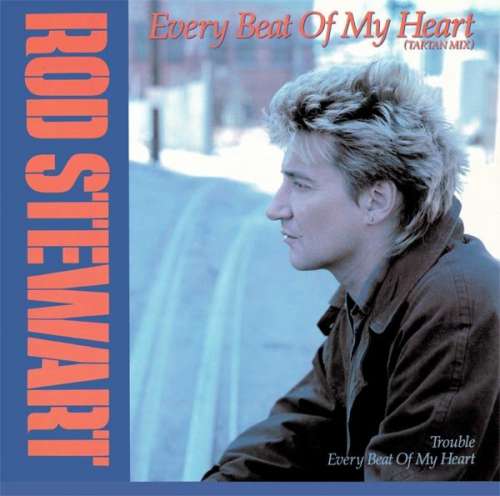 Cover Rod Stewart - Every Beat Of My Heart (Tartan Mix) (12) Schallplatten Ankauf