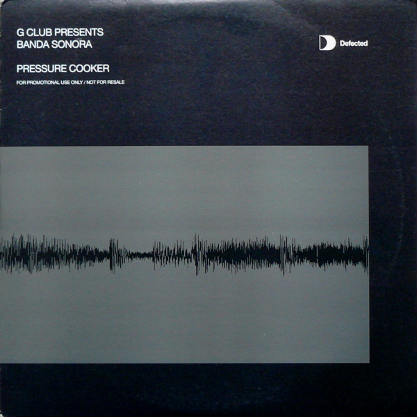 Cover G Club* Presents Banda Sonora - Pressure Cooker (2x12, Promo) Schallplatten Ankauf