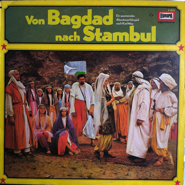 Cover Karl May - Von Bagdad Nach Stambul (LP) Schallplatten Ankauf