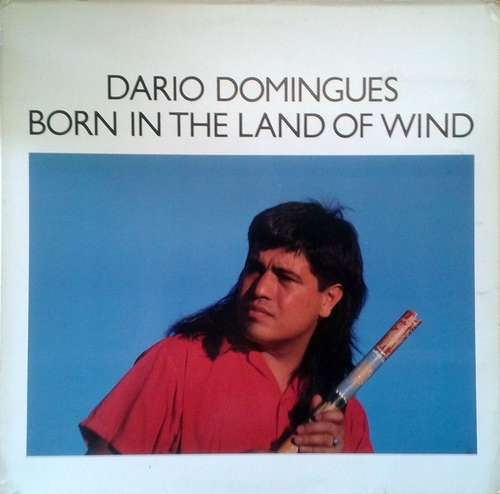 Cover Dario Domingues - Born In The Land Of Wind (LP, Album) Schallplatten Ankauf