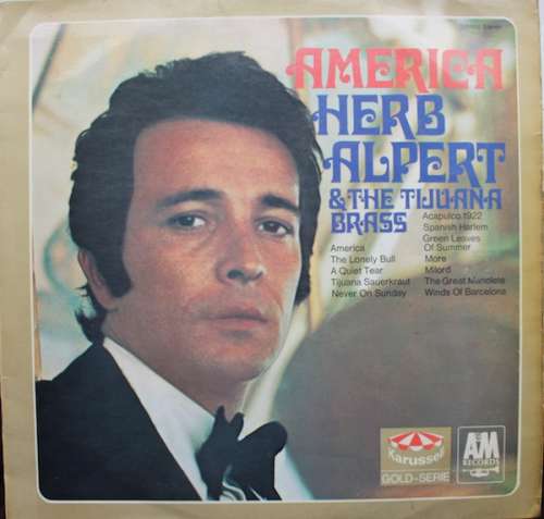 Cover Herb Alpert & The Tijuana Brass - America (LP, Comp) Schallplatten Ankauf
