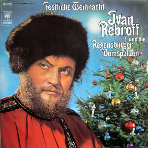 Cover Ivan Rebroff Und Die Regensburger Domspatzen - Festliche Weihnacht (LP, Album, Club) Schallplatten Ankauf