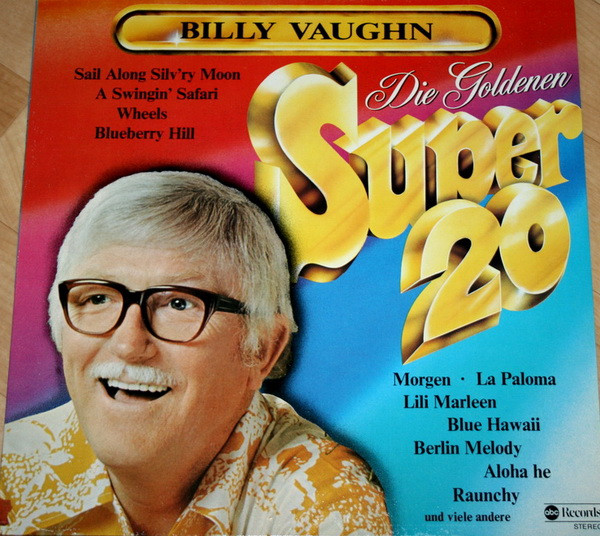 Cover Billy Vaughn - Die Goldenen Super 20 (LP, Comp) Schallplatten Ankauf