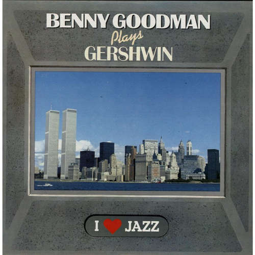 Bild Benny Goodman - Benny Goodman Plays Gershwin (LP, Comp, Mono) Schallplatten Ankauf