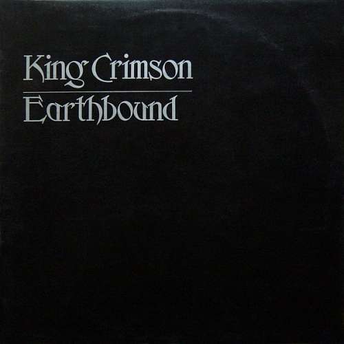 Cover King Crimson - Earthbound (LP, Album) Schallplatten Ankauf