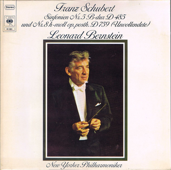 Cover Franz Schubert, Leonard Bernstein, New Yorker Philharmoniker* - Sinfonien Nr. 5 B-Dur D 485 Und Nr. 8 H-Moll Op. Posth. D 759 (Unvollendete) (LP) Schallplatten Ankauf