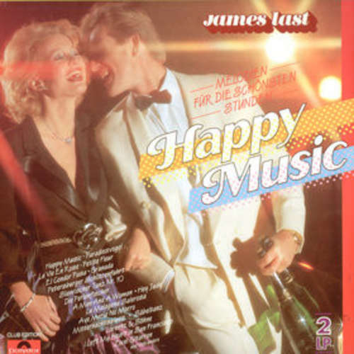 Bild James Last - Melodien Für Die Schönsten Stunden - Happy Music (2xLP, Comp, Club) Schallplatten Ankauf