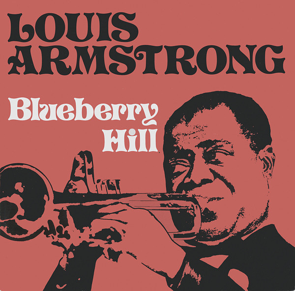 Cover Louis Armstrong - Blueberry Hill (LP, Comp, Mono) Schallplatten Ankauf
