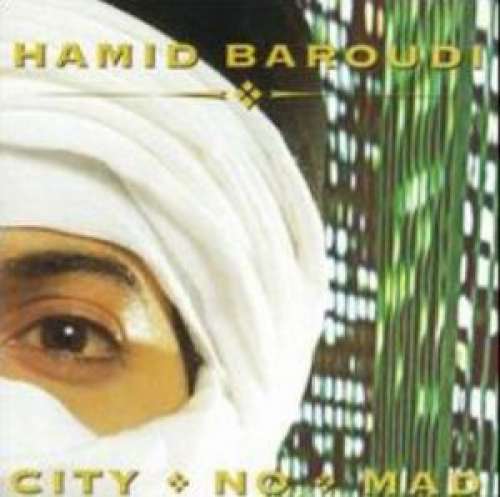 Cover Hamid Baroudi - City No Mad (CD, Album) Schallplatten Ankauf