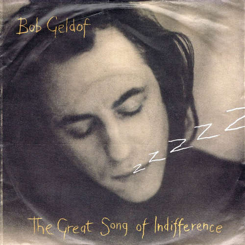 Cover Bob Geldof - The Great Song Of Indifference (7, Single) Schallplatten Ankauf