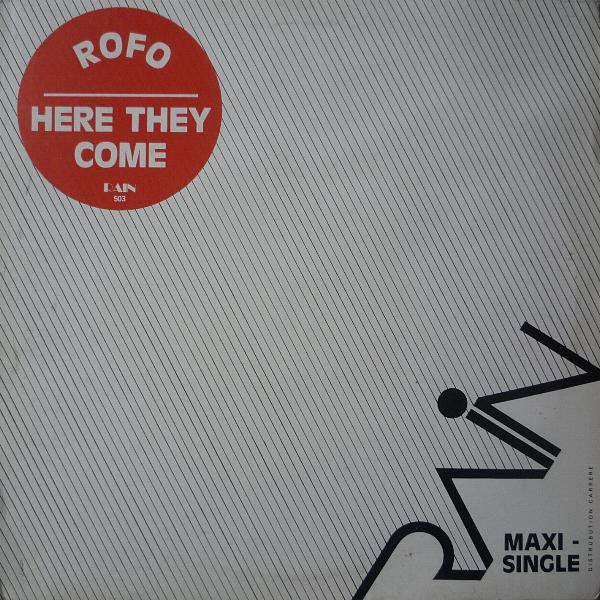 Cover Rofo - Here They Come (12, Maxi) Schallplatten Ankauf