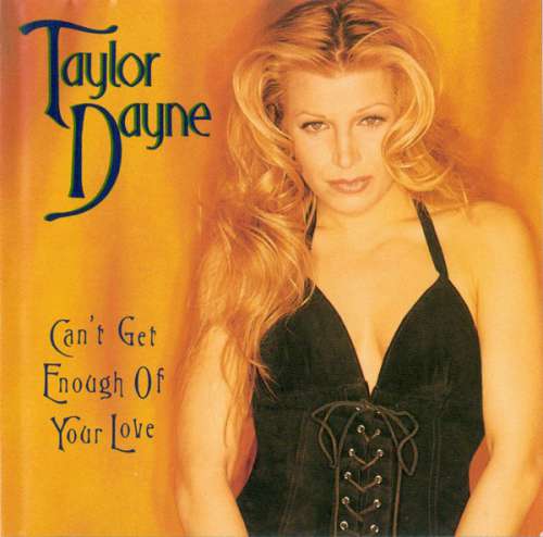 Cover Taylor Dayne - Can't Get Enough Of Your Love (12) Schallplatten Ankauf
