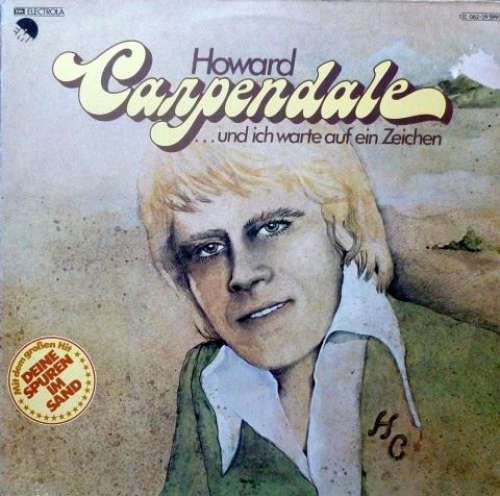 Cover Howard Carpendale - ...Und Ich Warte Auf Ein Zeichen (LP, Album) Schallplatten Ankauf