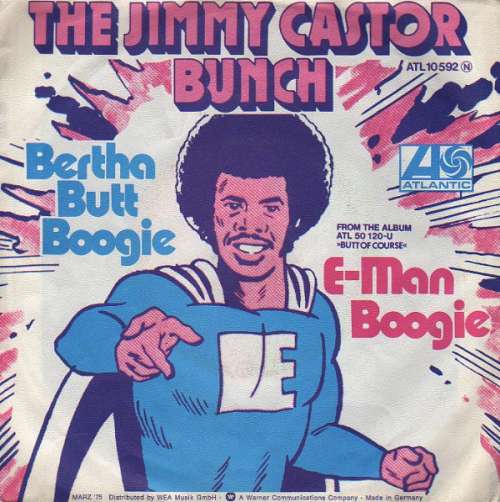 Cover The Jimmy Castor Bunch - Bertha Butt Boogie / E-Man Boogie (7, Single) Schallplatten Ankauf
