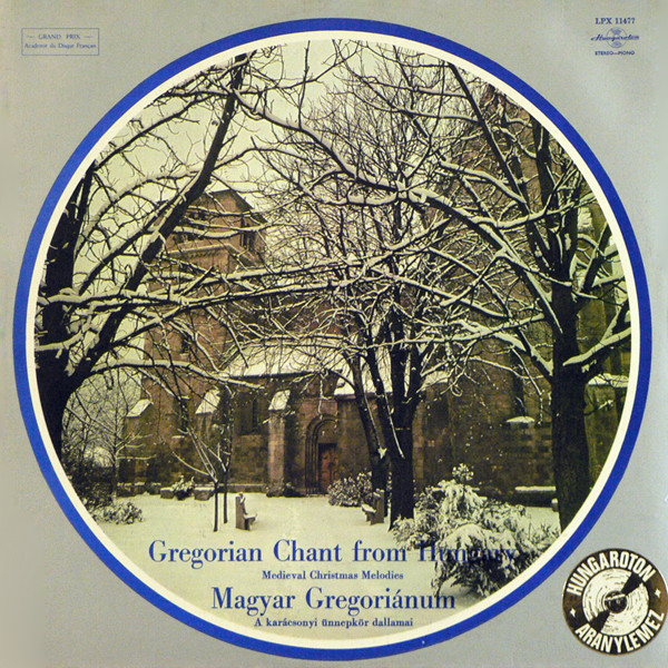 Bild Schola Hungarica - Magyar Gregoriánum - Gregorian Chant From Hungary: Medieval Christmas Melodies (LP) Schallplatten Ankauf